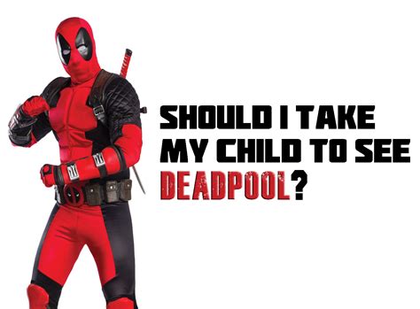 Can I watch Deadpool with my parents?