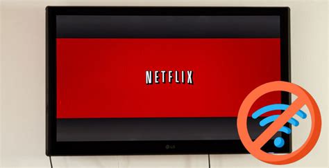 Can I watch Netflix on TV without Wi-Fi?