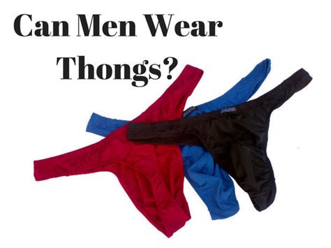 Can I wear a thong?