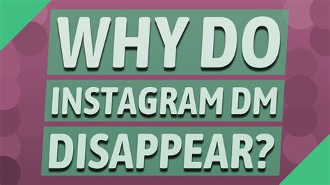 Can Instagram DMs disappear?