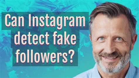 Can Instagram detect fake followers?