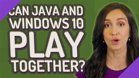 Can Java play with Windows 10?