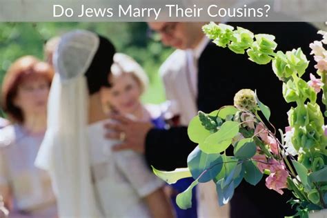 Can Jews marry their relatives?