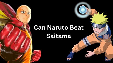 Can Naruto beat Saitama?