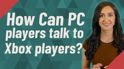 Can PC players chat with Xbox players?