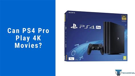 Can PS4 Pro play 4K?