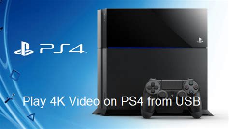 Can PS4 play 4K from USB?