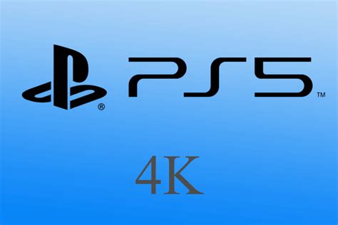 Can PS5 play 4K?
