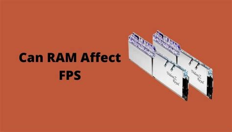 Can RAM affect FPS?