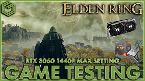 Can RTX 3060 run Elden Ring?