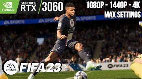 Can RTX 3060 run FIFA 23?