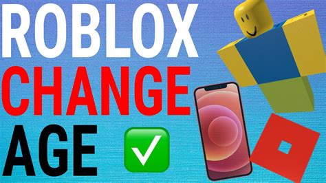 Can Roblox change your age?