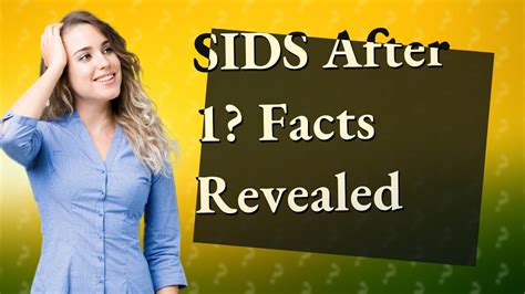 Can SIDS happen after 1?