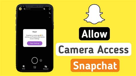 Can Snapchat access your camera?