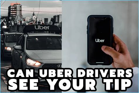 Can Uber drivers see if you tip?