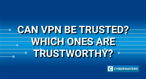 Can VPNs be trusted?