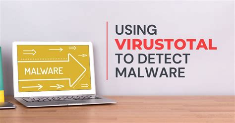 Can VirusTotal detect malware?