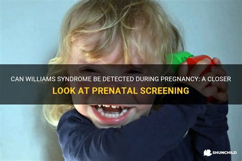 Can Williams syndrome be detected before birth?