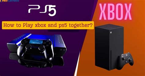 Can Xbox One and PS5 play together?
