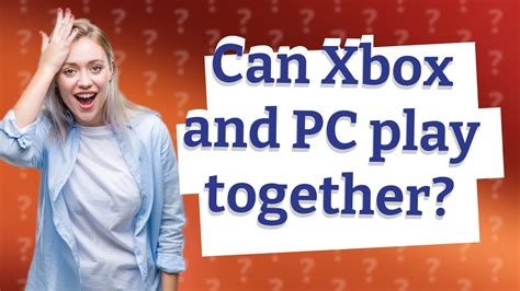 Can Xbox and PC players be friends?