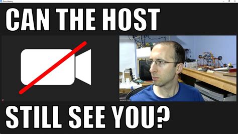 Can Zoom host see you when your camera is off?