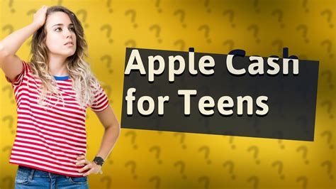 Can a 14 year old use Apple cash?