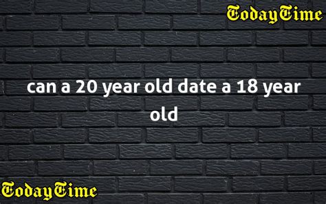 Can a 27 year old date a 18?