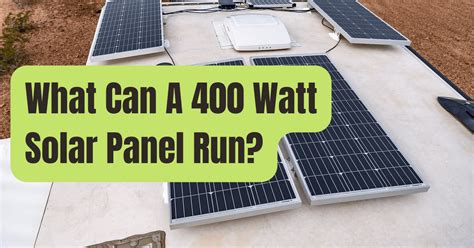 Can a 400-watt solar panel run a refrigerator?