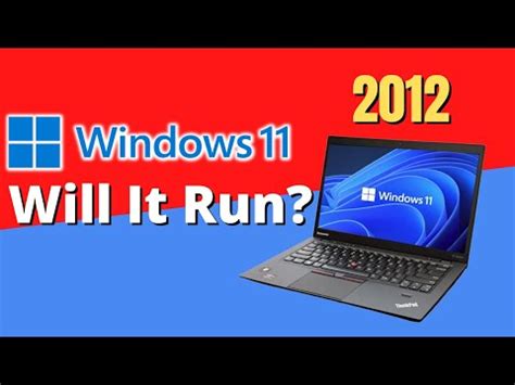 Can a 7 year old laptop run Windows 11?