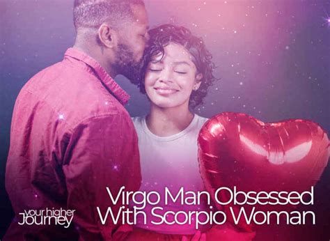 Can a Virgo man be obsessed with you?