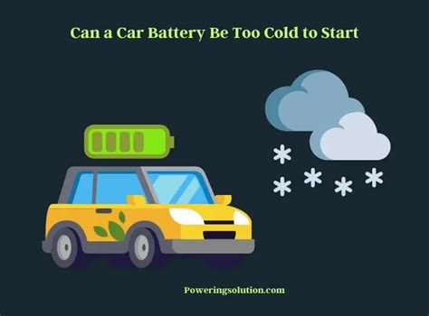 Can a battery be too cold to start?