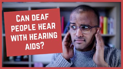 Can a deaf man hear?