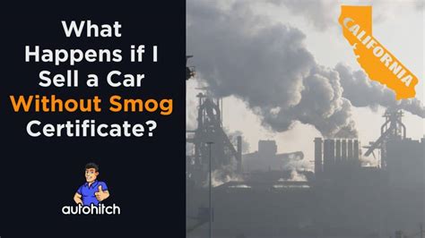 Can a dealership sell a car without smog in California?