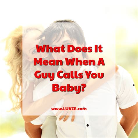 Can a girl call a guy baby?