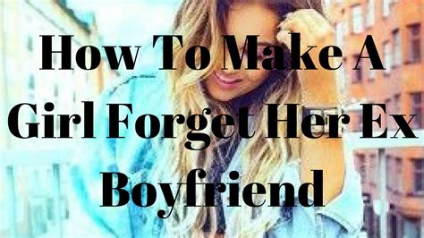 Can a girl completely forget her ex?