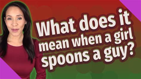 Can a girl spoon a guy?