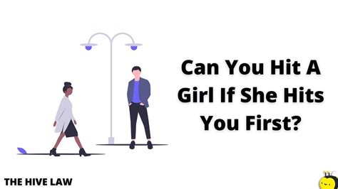 Can a guy hit a girl if the girl hits him 3 times?