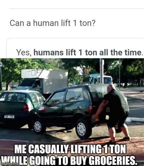 Can a human lift 1 ton?