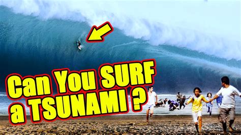 Can a human surf a tsunami?