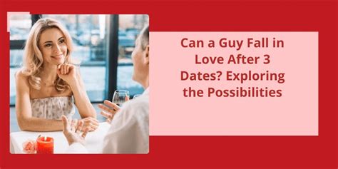 Can a man fall in love after 3 months?