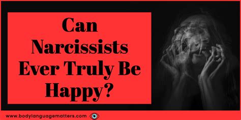 Can a narcissist be truly happy?