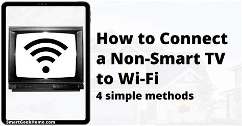 Can a non smart TV connect to Wi-Fi?
