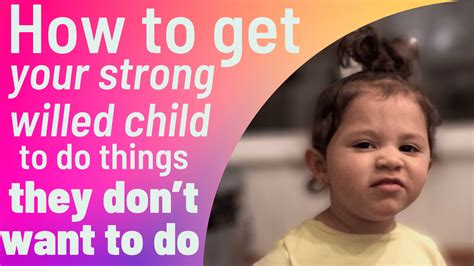 Can a parent force a child to do something they dont want to do?