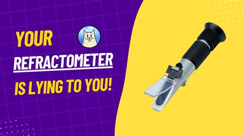 Can a refractometer be wrong?