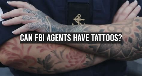 Can a secret agent have tattoos?
