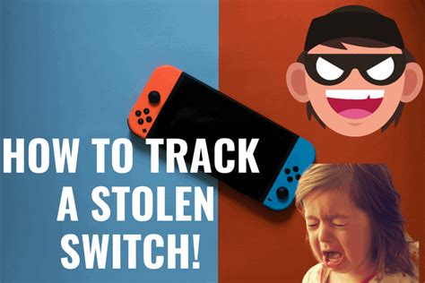 Can a stolen Nintendo Switch be tracked?