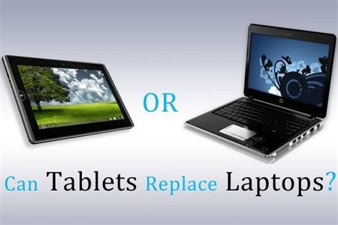 Can a tablet replace a laptop?