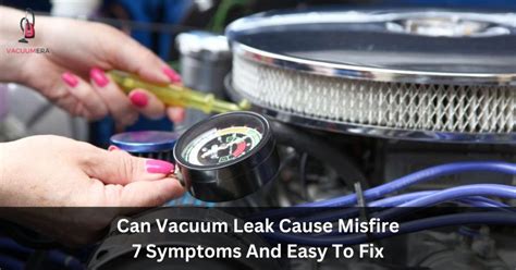 Can a vacuum leak cause backfire?