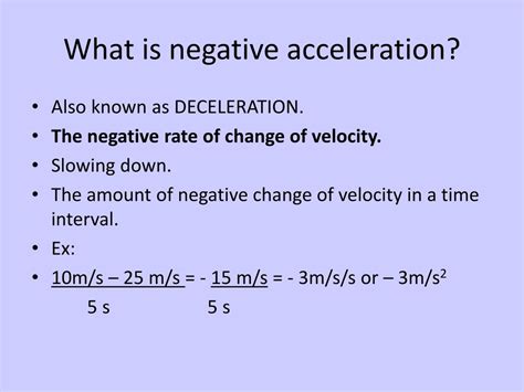 Can acceleration be negative?