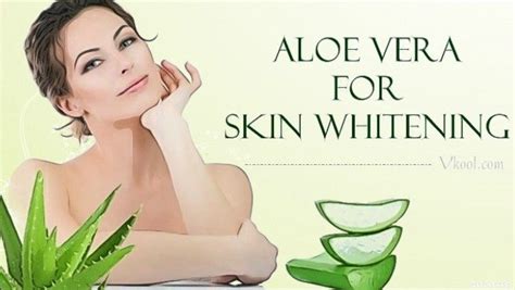 Can aloe vera whiten skin?